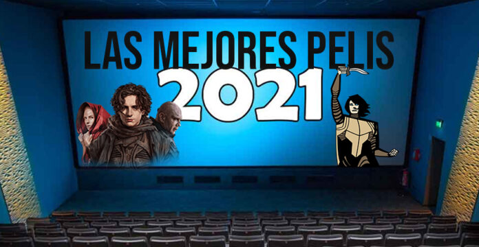 Mejores Pelis 2021