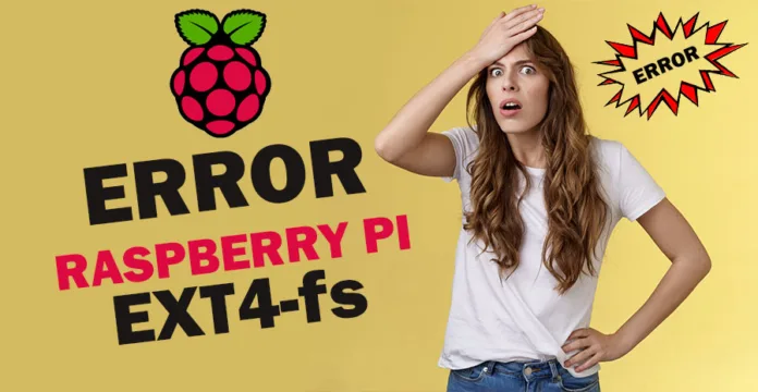 Reparar el error Raspberry Pi EXT4-fs